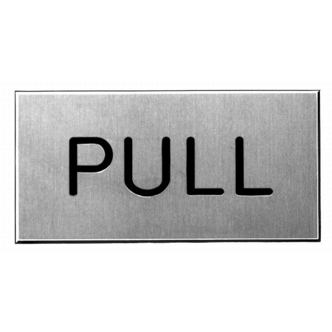 Hager 361L28 PULL - Horizontal Engraved Metal Sign, # 092474 - Aluminum